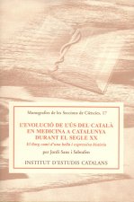 L'evolució de l'ús del català en medicina a Catalunya durant el segle XX