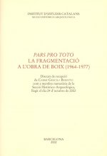 Pars prototo la fragmentació a l'obra de Boix (1964-1977)
