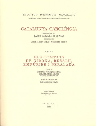 Catalunya carolíngia. Volum 5 (Obra completa) [2 volums]