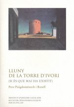 Lluny de la torre d'ivori (si és que mai ha existit)