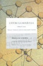 L'Àtom i la molècula / Gilbert N. Lewis ; traducció i introducció a càrrec de Josep Castells i Guard