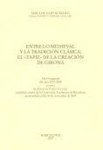 Entre lo medieval y la tradición clásica: el «Tapiz» de la Creación de Girona : lliçó inaugural del
