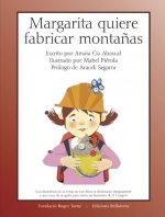 MARGARITA QUIERE FABRICAR MONTAÑAS