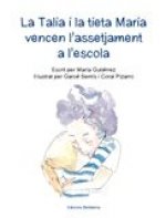 LA TALIA I LA TIETA MARIA VENCEN L'ASSETJAMENT A L'ESCOLA