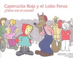 CAPERUCITA ROJA Y EL LOBO FEROZ