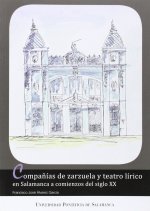 Compañías de zarzuela y teatro lírico en Salamanca a comienzaos del siglo XX