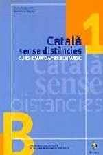 Català sense distàncies 1. Curs d'autoaprenentatge