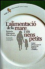 L'alimentació de la mare i els nens petits. Consells i receptes
