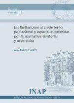 Las limitaciones al crecimiento poblacional y espacial establecidas por la normativa territorial y u