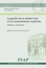 La gestión de la calidad total en los ayuntamientos españoles