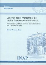 Las sociedades mercantiles capital integramente municipalde