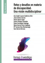 Retos y desafíos en materia de discapacidad: Una visión multidisciplinar