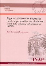 GASTO PUBLICO Y LOS IMPUESTOS DESDE LA PERSPECTIVA DEL CIUDADANO,