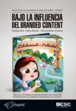 Bajo la influencia del branded content