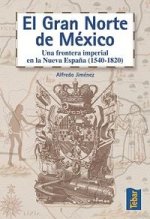 El gran norte de México