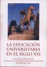EDUCACIóN UNIVERSITARIA EN EL SIGLO XXI