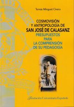 Cosmovisión y antropología de San José de Calasanz