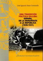 Una transición política fallida: España, de la monarquía a la república (1930-1931)