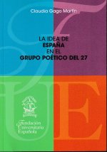 La idea de España en el grupo poético del 27