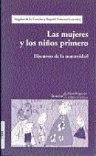 LAS MUJERES Y LOS NIÑOS PRIMERO