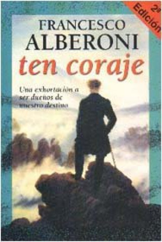 Ten coraje
