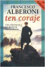 Ten coraje