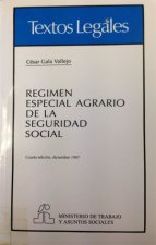 Régimen Especial Agrario de la Seguridad Social. Cuarta edición