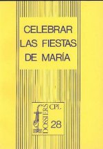 Celebrar las fiestas de María