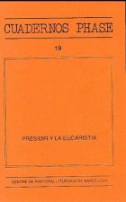Presidir la Eucarist­a