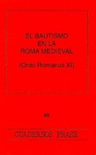 Bautismo en la Roma medieval (Ordo romanus XI),El