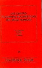 Las cuatro plegarias eucarísticas del Misal romano