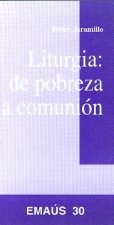Liturgia: de pobreza a comunión