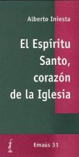 Espíritu Santo, corazón de la Iglesia, El