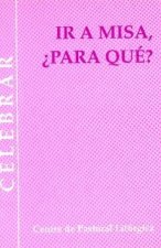 Ir a misa, ¿para qué?
