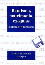 BAUTISMO, MATRIMONIO, EXEQUIAS