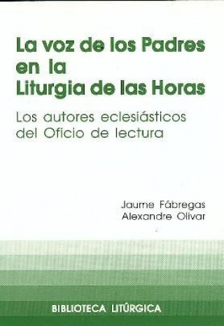 Voz de los Padres en la Liturgia de las Horas, La