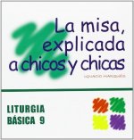 Misa explicada a chicos y chicas, La