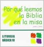 Por qué leemos la Biblia en la misa