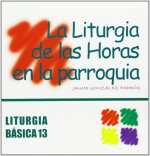 Liturgia de las Horas en la parroquia, La