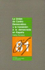 La Unión de Centro Democrático y la transición a la democracia en España