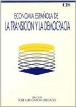 Economía española de la transición y la democracia (1973-1986)