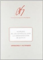 Actitudes de los españoles ante la administración de justicia
