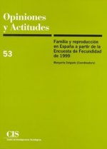 Familia y reproducción en España a partir de la Encuesta de Fecundidad de 1999