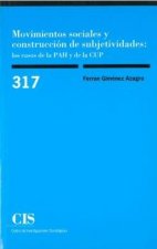 Movimientos sociales y construcción de subjetividades: los casos de la PAH y de la CUP