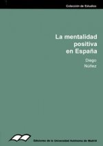 MENTALIDAD POSITIVA EN ESPAÑA, LA