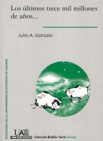 ULTIMOS TRECE MIL MILLONES DE AÑOS, LOS