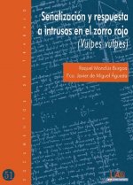 Señalización y respuesta a instrusos en el zorro rojo
