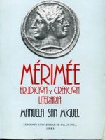 Mérimée. Erudición y creación literaria