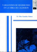 Variaciones de Segismundo en la obra de Calderón