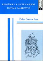Españoles y extranjeros: última narrativa (estudios de crítica literaria)
